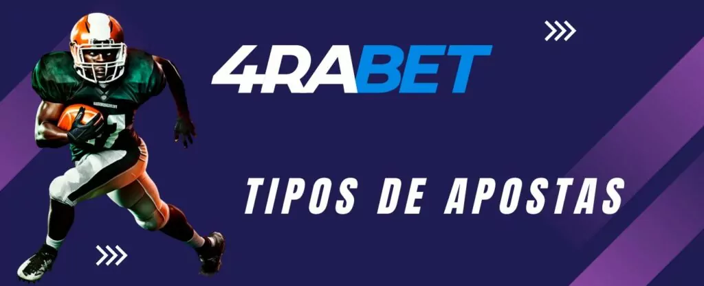 A plataforma 4rabet oferece muitos tipos de apostas